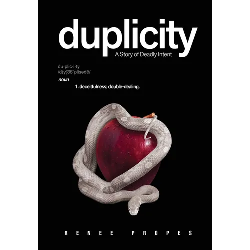 duplicity - A Story of Deadly Intent - Hardcover