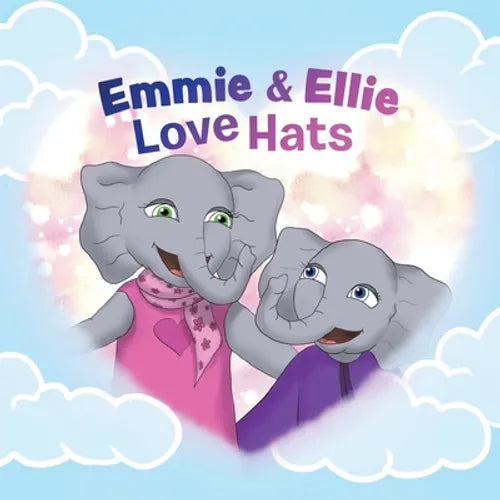 Emmie & Ellie Love Hats - Paperback