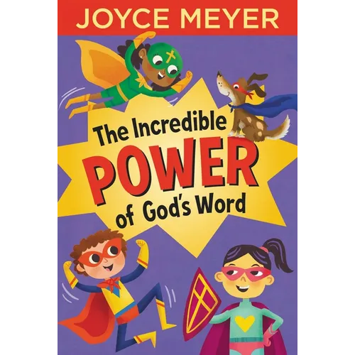 The Incredible Power of God's Word - Hardcover