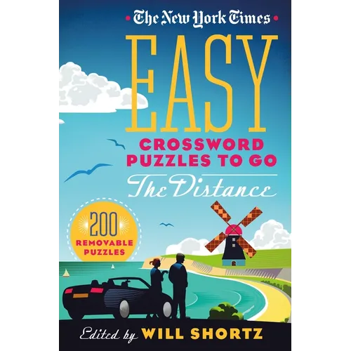 The New York Times Easy Crossword Puzzles to Go the Distance: 200 Removable Puzzles - Paperback