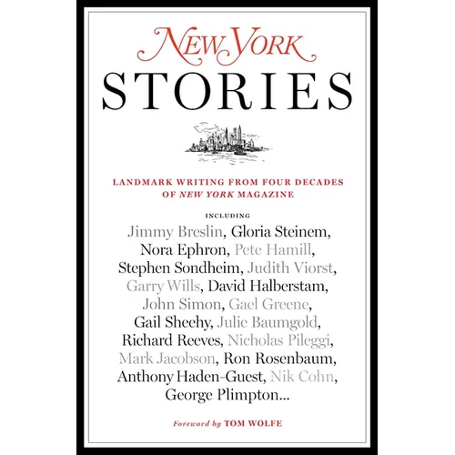 New York Stories: Landmark Writing from Four Decades of New York Magazine - Paperback