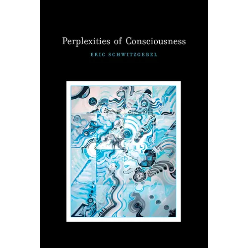 Perplexities of Consciousness - Paperback