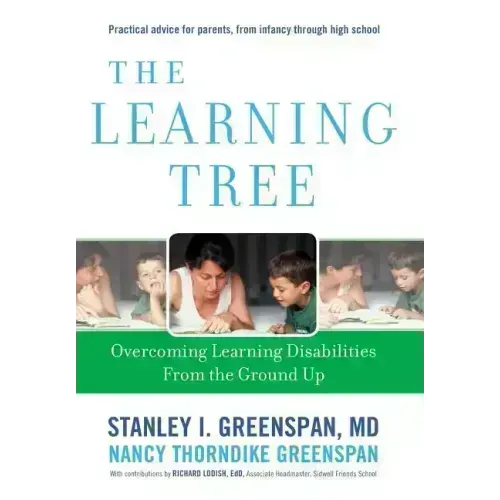The Learning Tree: Overcoming Learning Disabilities from the Ground Up - Hardcover