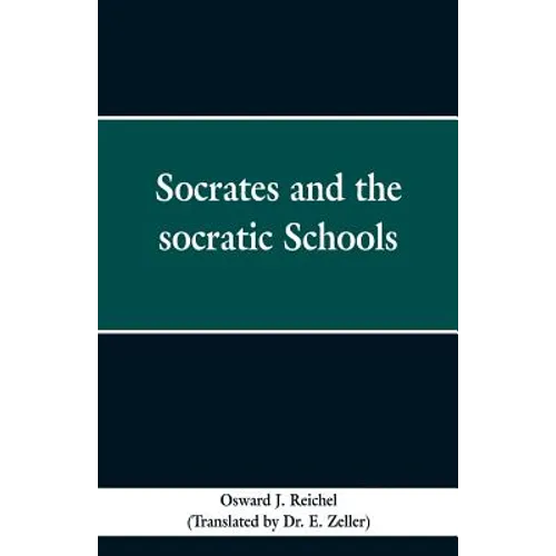 Socrates and the Socratic schools - Paperback