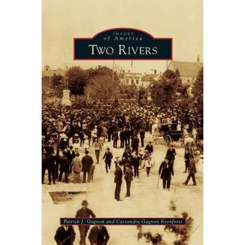 Two Rivers - Hardcover