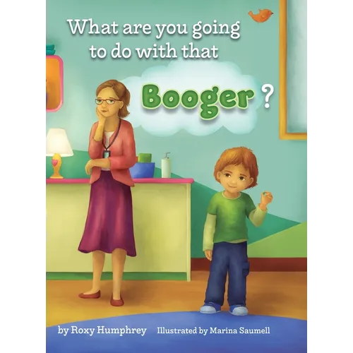 What are you going to do with that Booger? - Hardcover