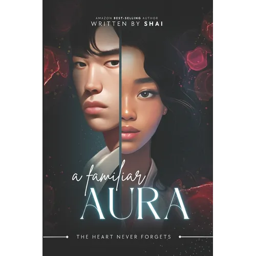 A Familiar Aura: The Heart Never Forgets Volume 1 - Paperback