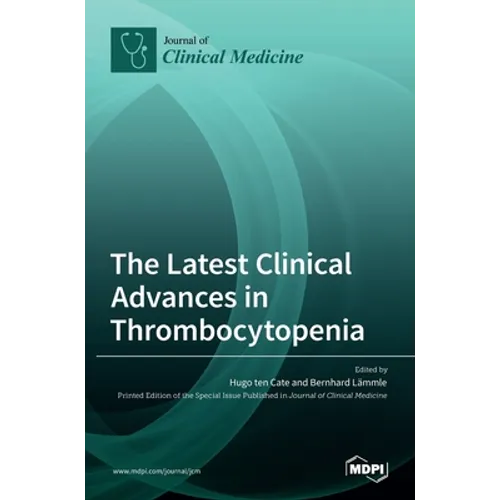 The Latest Clinical Advances in Thrombocytopenia - Hardcover
