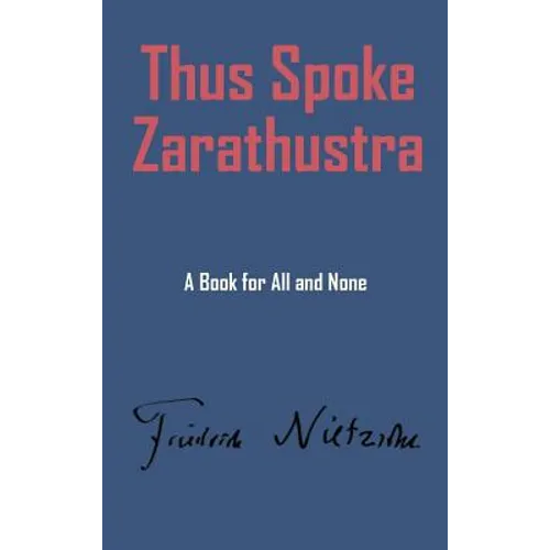 Thus Spake Zarathustra - Hardcover