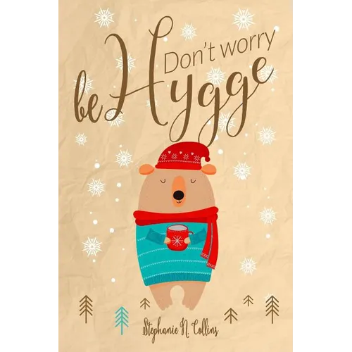 Don't worry, be hygge - Paperback