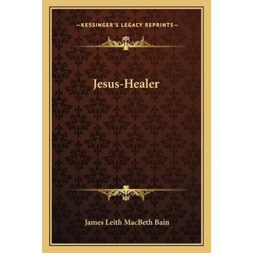 Jesus-Healer - Paperback