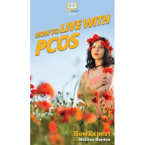 How to Live with PCOS - Hardcover