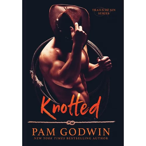 Knotted - Hardcover