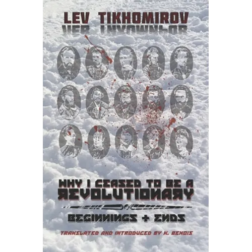 Why I Ceased to Be a Revolutionary / Beginnings & Ends - Paperback