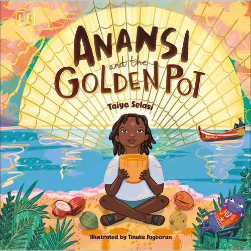 Anansi and the Golden Pot - Hardcover