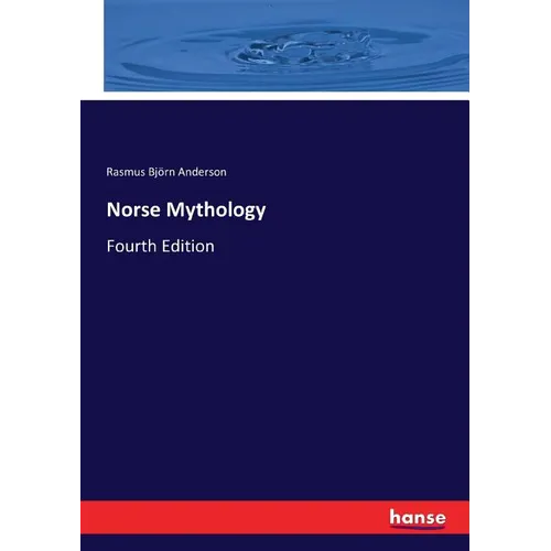 Norse Mythology: Fourth Edition - Paperback