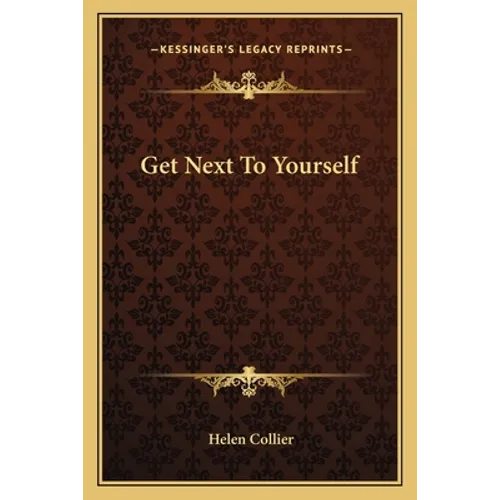 Get Next To Yourself - Paperback