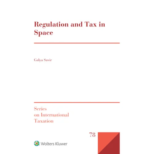 Regulation and Tax in Space - Hardcover