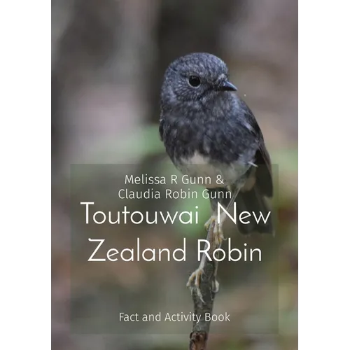 Toutouwai New Zealand Robin: Fact and Activity Book - Paperback