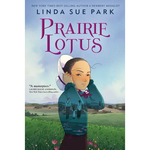 Prairie Lotus - Library Binding