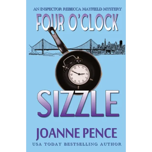 Four O'Clock Sizzle: An Inspector Rebecca Mayfield Mystery - Paperback