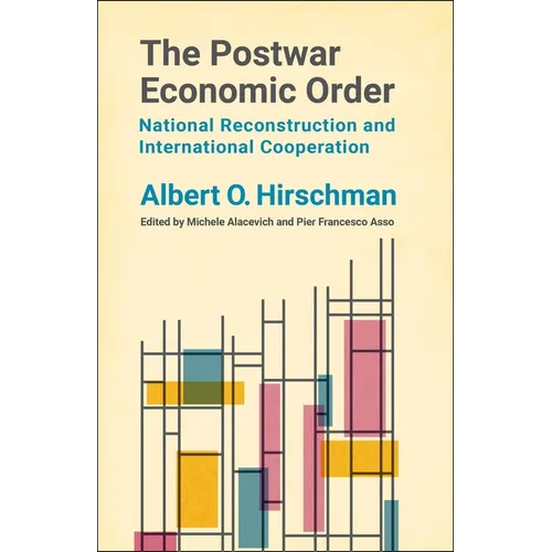 The Postwar Economic Order: National Reconstruction and International Cooperation - Paperback
