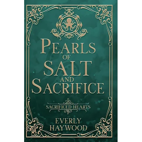 Pearls of Salt and Sacrifice - Hardcover
