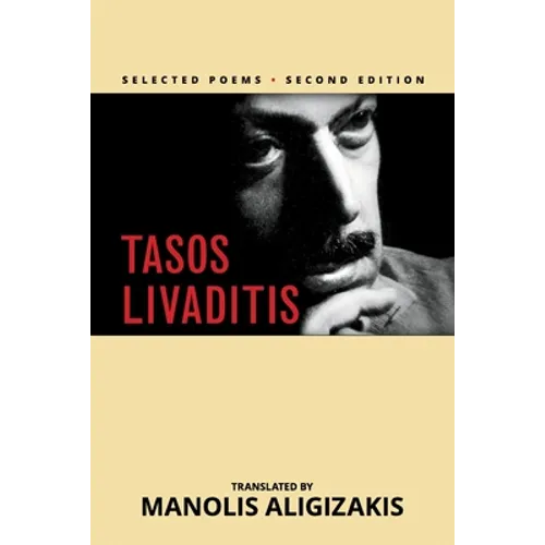 Tasos Livaditis: Selected Poems - Paperback