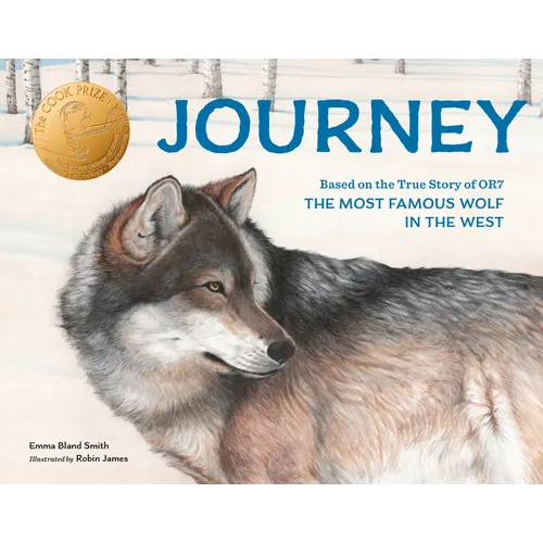 Journey: Based on the True Story of Or7, the Most Famous Wolf in the West - Paperback