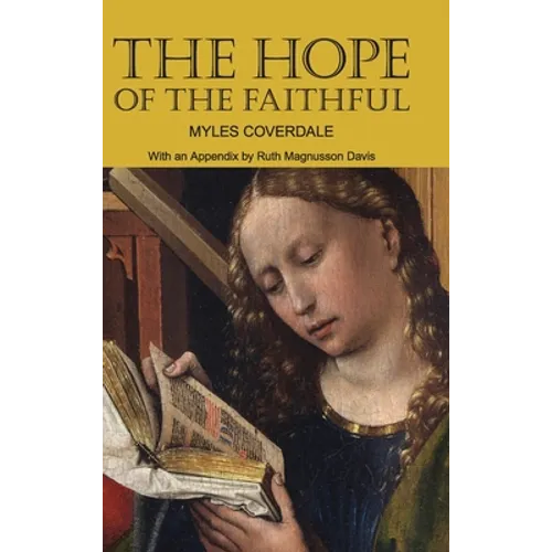 The Hope of the Faithful, with an Appendix by R. Magnusson Davis - Hardcover
