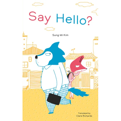 Say Hello? - Hardcover