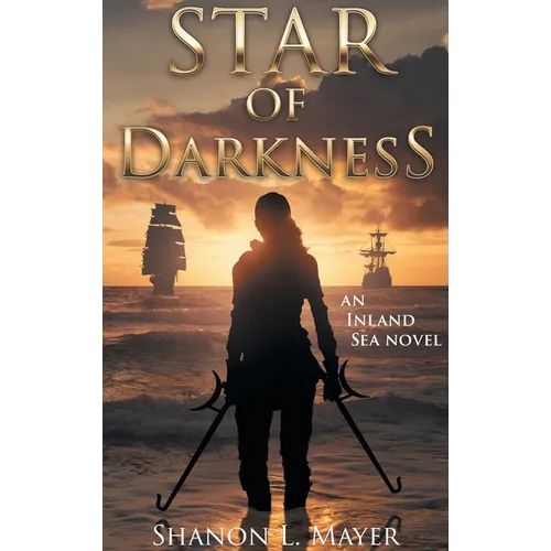 Star of Darkness: an Inland Sea novel - Hardcover