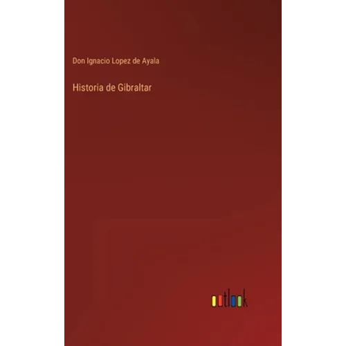 Historia de Gibraltar - Hardcover