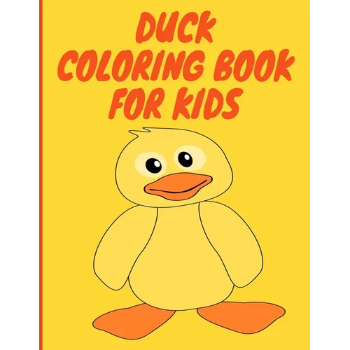 Duck Coloring Book For Kids - Paperback