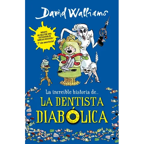 La Increíble Historia De...La Dentista Diabólica / Demon Dentist - Paperback