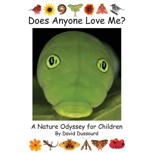 Does Anyone Love Me?: A Nature Odyssey for Children - Hardcover