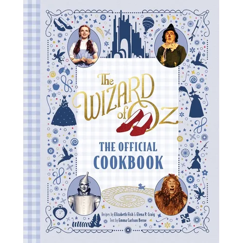 The Wizard of Oz: The Official Cookbook - Hardcover