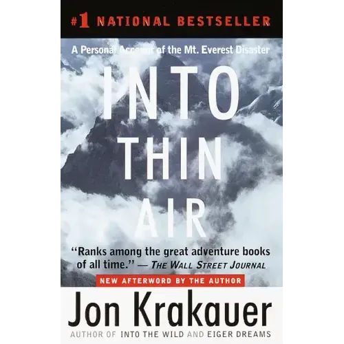 Into Thin Air: A Personal Account of the Mount Everest Disaster