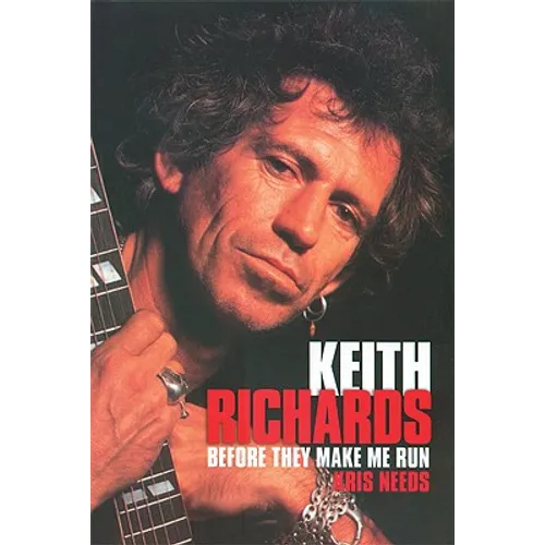 Keith Richards: Before They Make Me Run - Paperback