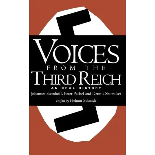 Voices from the Third Reich: An Oral History - Paperback