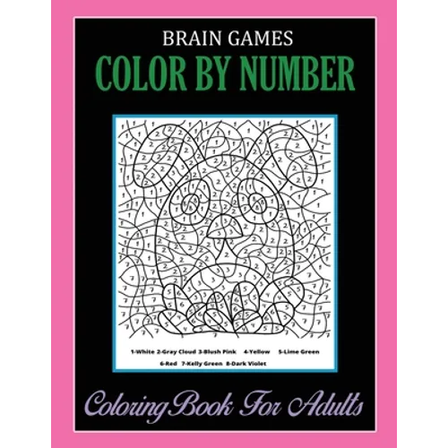 Brain Games, Color By Number: Coloring Book For Adults Relaxation and Stress Relief - Paperback