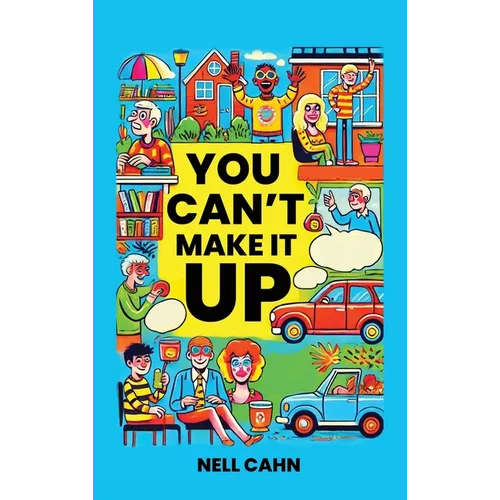 You Can't Make It Up - Hardcover