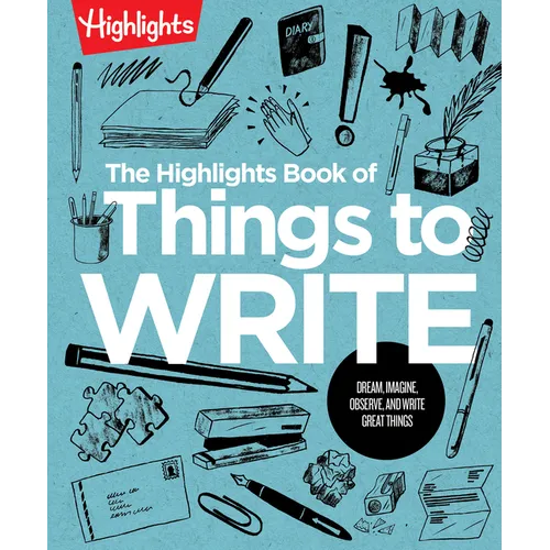 The Highlights Book of Things to Write - Paperback