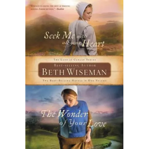 Seek Me with All Your Heart/The Wonder of Your Love - Paperback