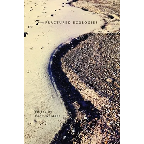 Fractured Ecologies - Paperback