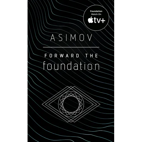 Forward the Foundation - Mass Market Paperbound