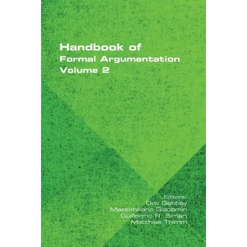 Handbook of Formal Argumentation, Volume 2 - Paperback