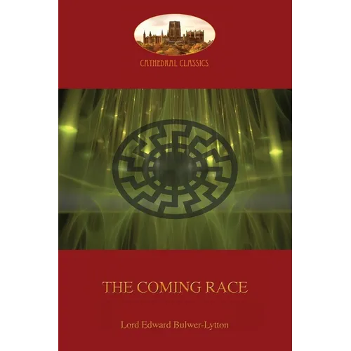 The Coming Race: New revised edition (Aziloth Books) - Paperback