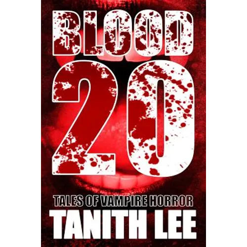 Blood 20: Tales of Vampire Horror - Paperback