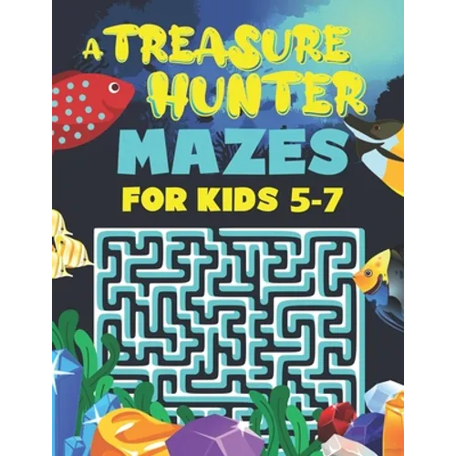 Mazes for Kids Ages 5 6 7: 2in1 A Labyrinth Activity Book For Children 5 6 7 Years Old And A Story To Read. A Variety of Fun Puzzle Mazes to Engage Bo - Paperback